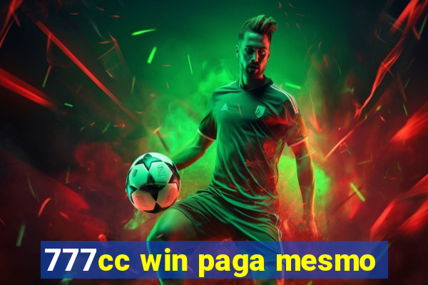 777cc win paga mesmo